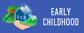 Early Childhood